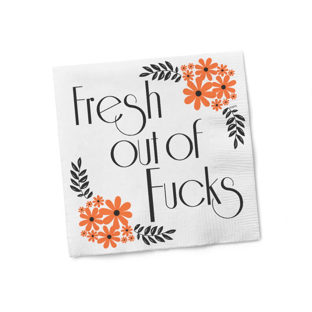 Napkins Fresh Out Of F*cks