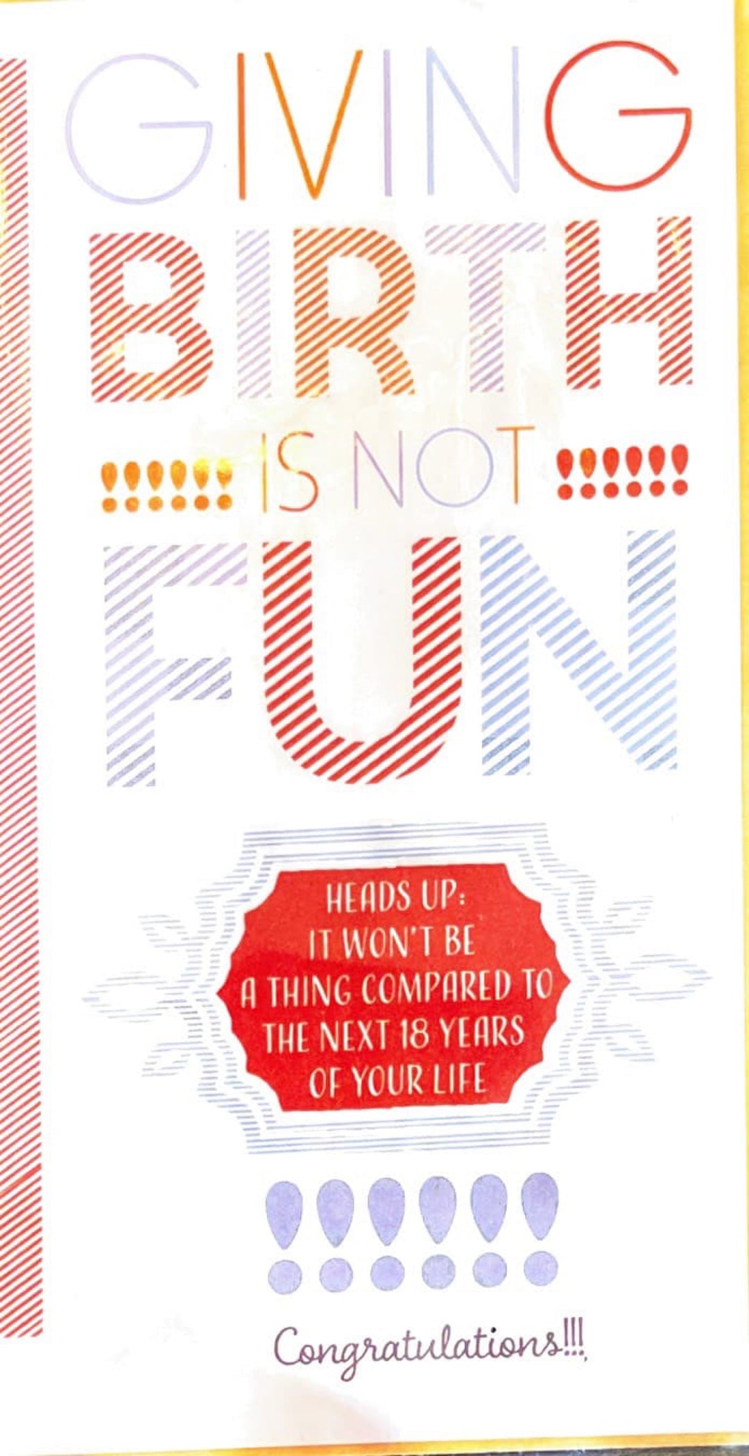 Giving Birth Is Not Fun Card