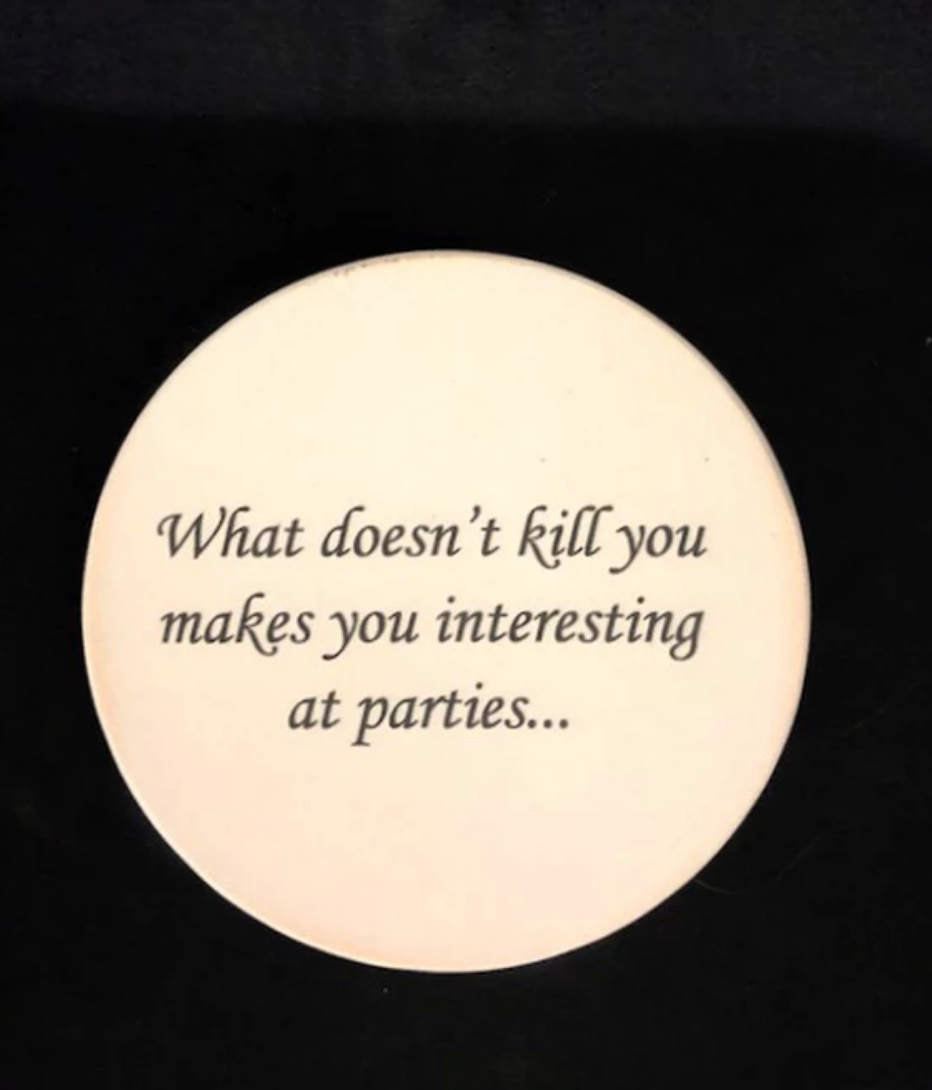 Coaster What Doesn't Kill You - BodyFactory