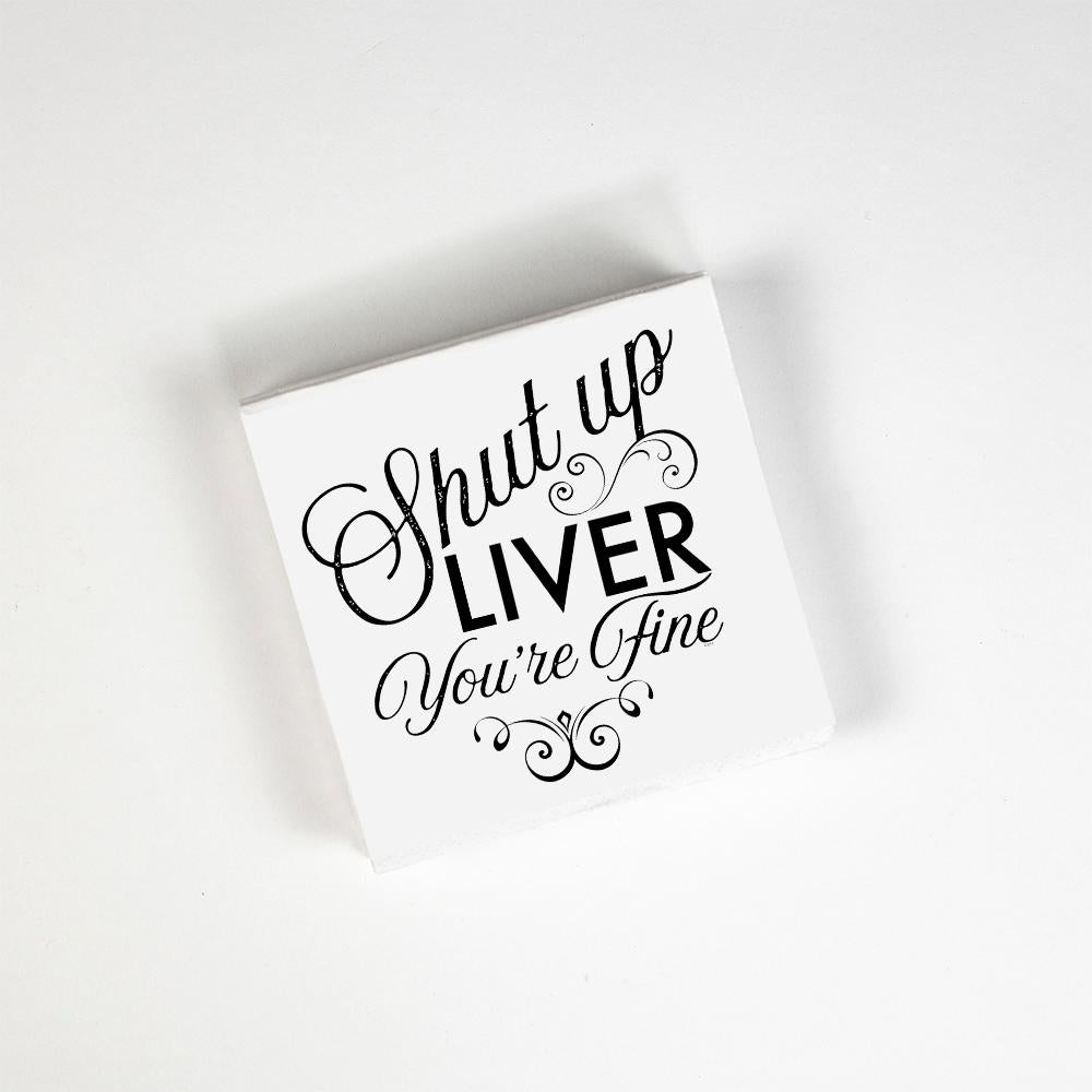 Napkins Shut Up Liver - BodyFactory