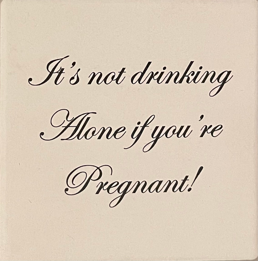 Coaster Drinking If You're Pregnant