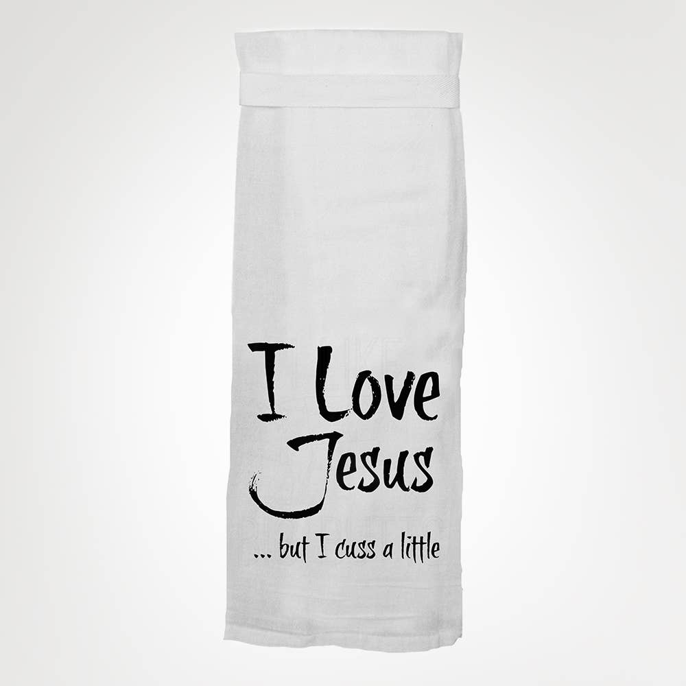 Hang Tight Towel I Love Jesus But I Cuss