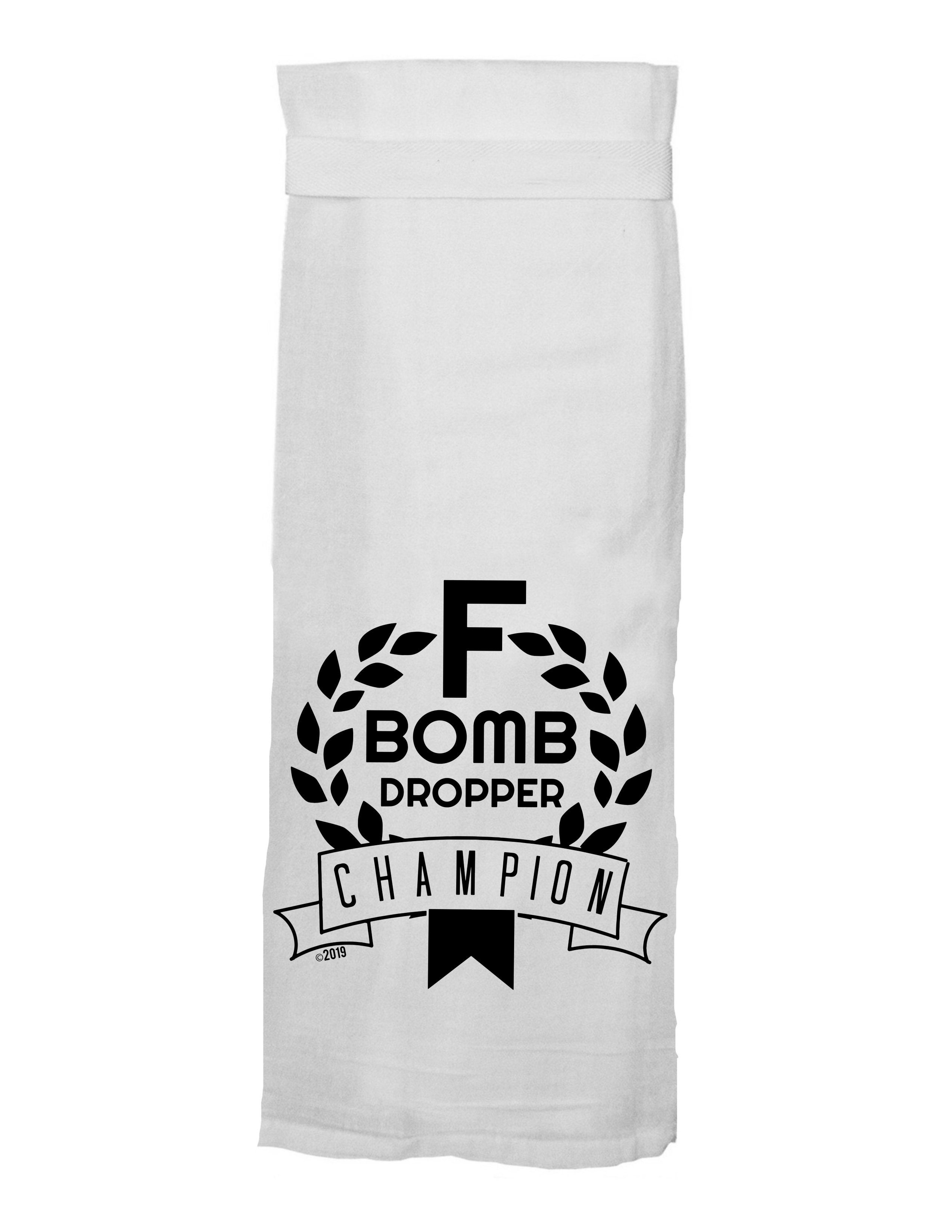 Hang Tight Towel F Bomb Dropper - BodyFactory